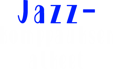 Jazz-komppauksen alkeet